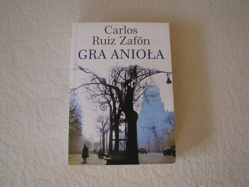 Gra anioła - Carlos Riuz Zafon – Cmentarz zapomnianych książek 